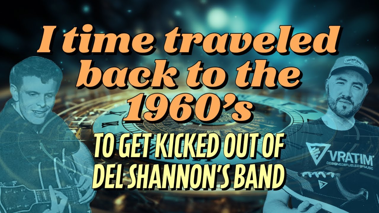 I time traveled back to the 1960&rsquo;s to get kicked out of Del Shannon&rsquo;s band