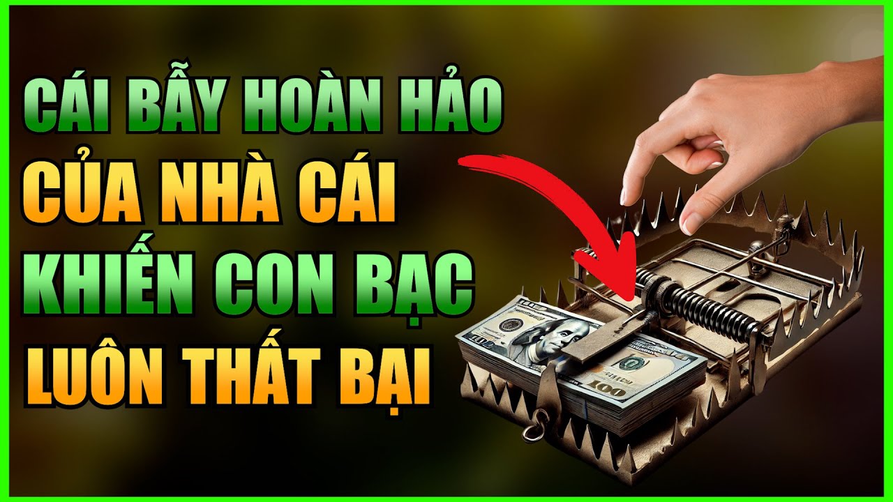 MÁNH KHÓE KINH HOÀNG CỦA NHÀ CÁI VÀ TÂM LÝ CON BẠC | MA LỰC CỦA CỜ BẠC