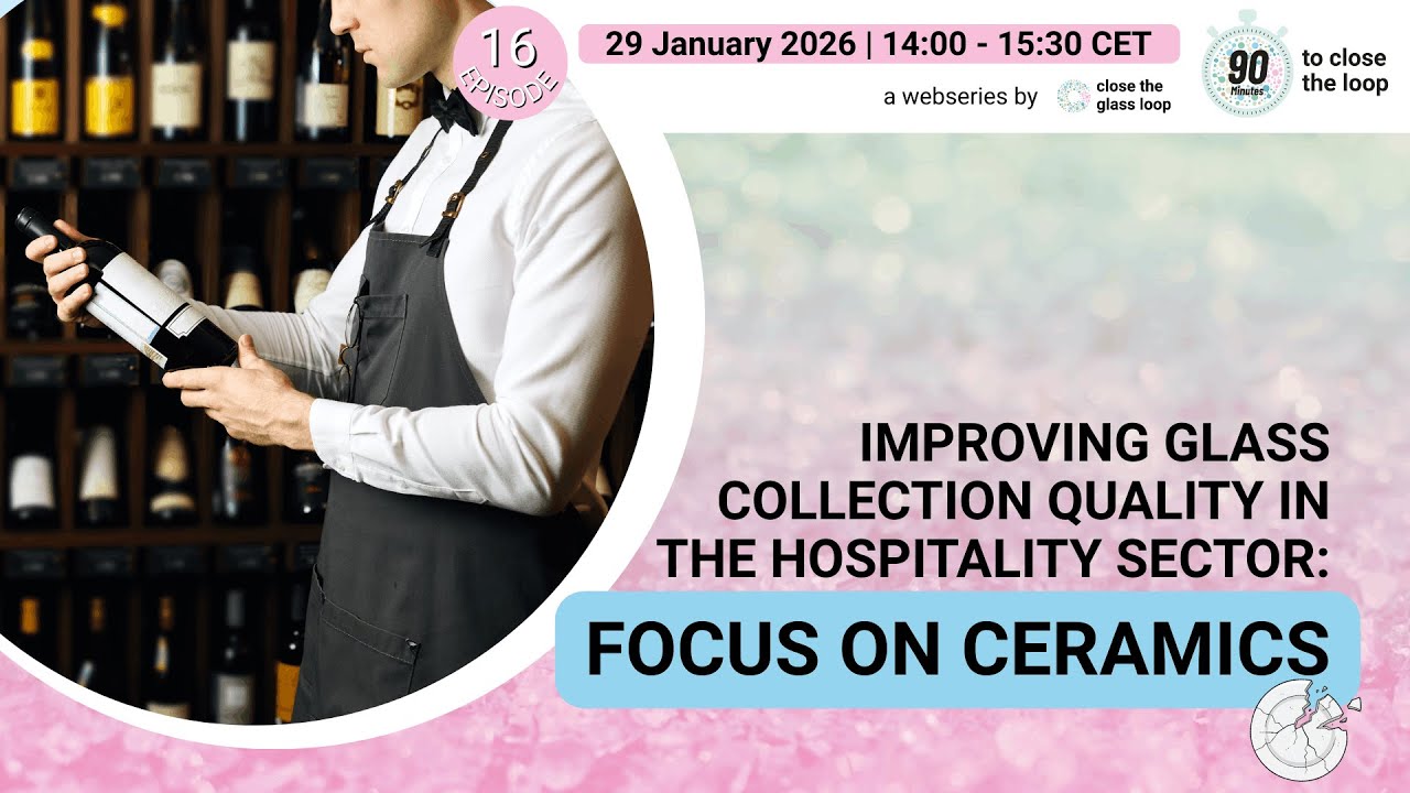 Improving Glass Collection Quality in the Hospitality Sector [Ceramics] | Episode 16 | #90MinutesCGL