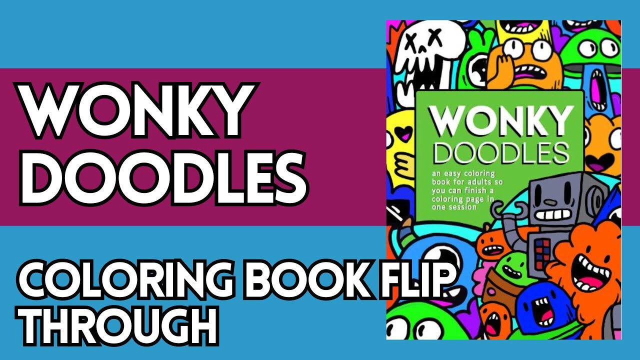 Wonky Doodles Easy Coloring Book For Adults & Grownups Flip Through | For Beginners +