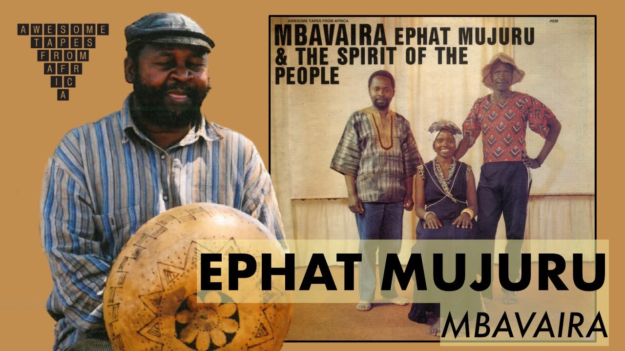 Ephat Mujuru & the Sirirt of the People — Mbavaira