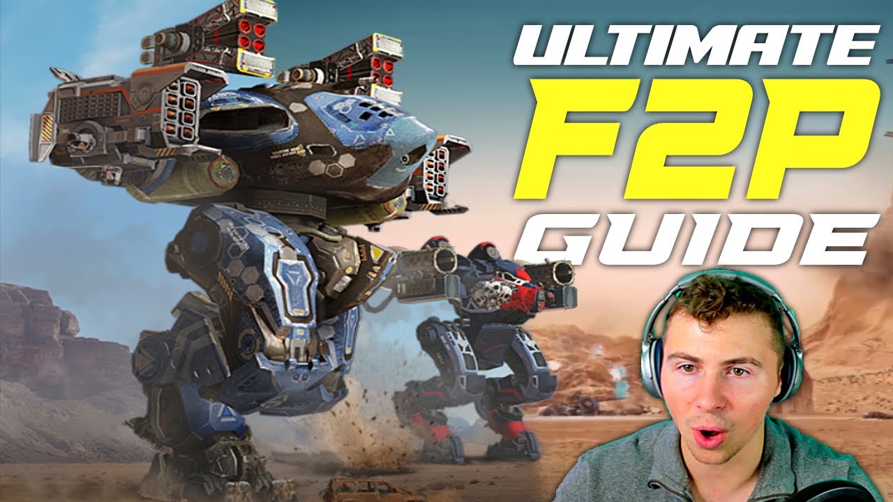 The Ultimate 'Free 2 Play' Guide For War Robots [Best Ever]