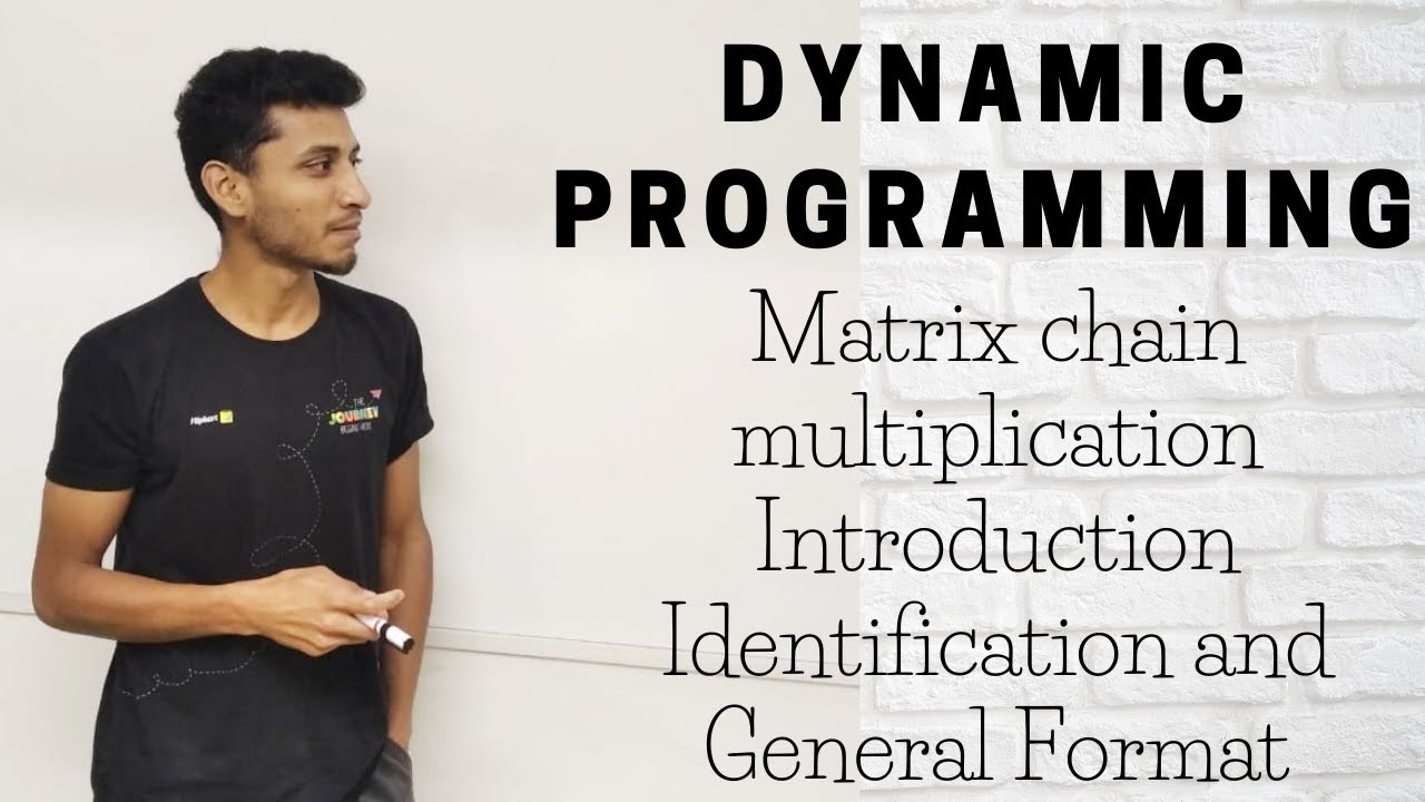 33  Matrix chain multiplication Introduction Identification and General Format