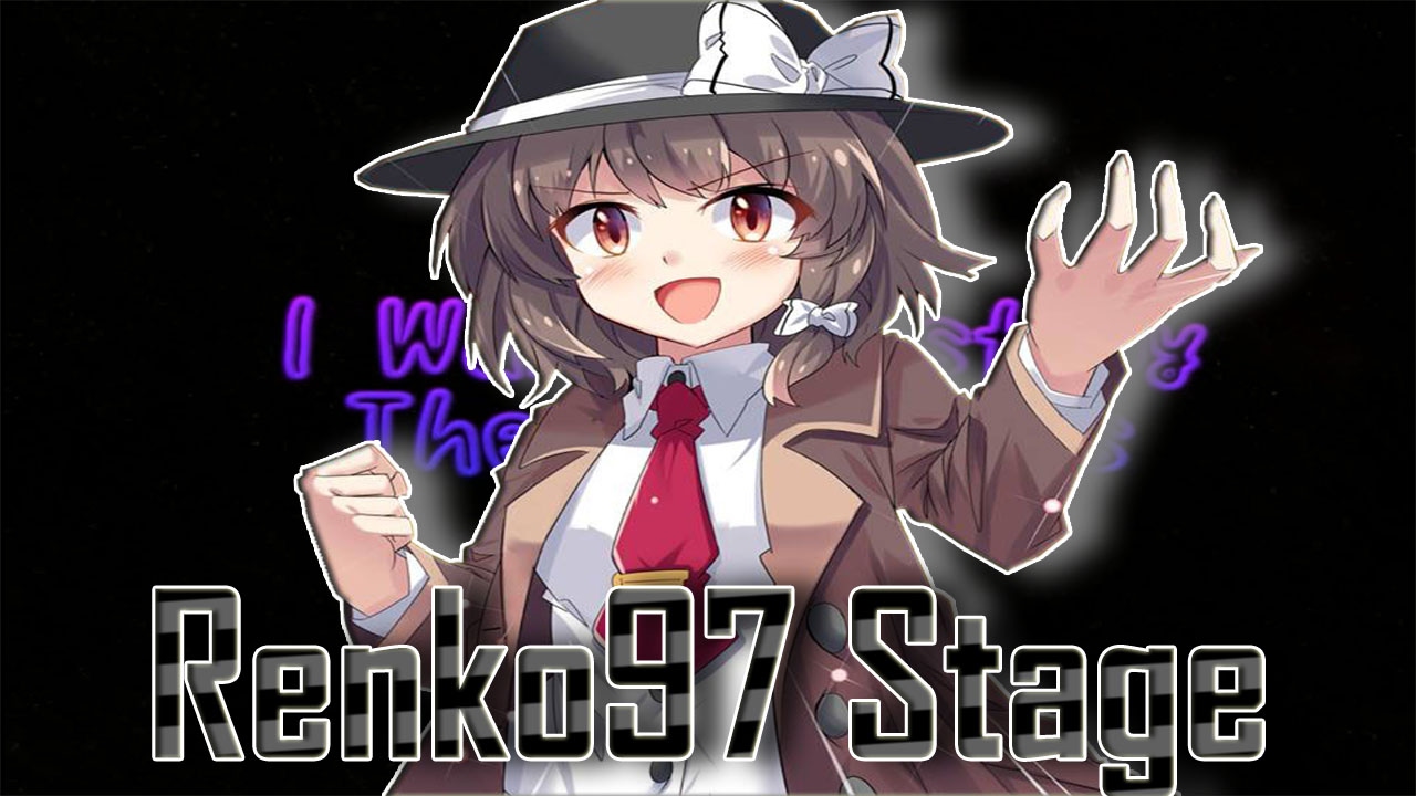 I Wanna Destroy The 6 Players - Renko97 Stage