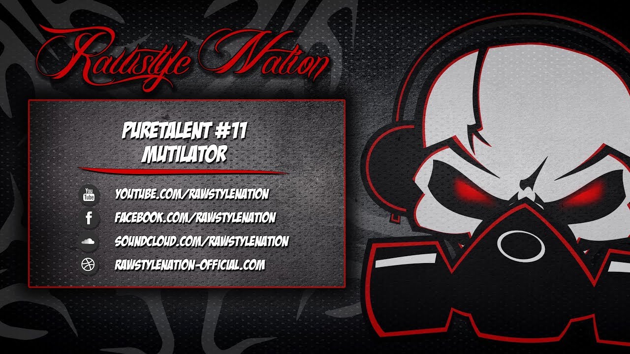 PureTalent Episode #11 (Mixed By Mutilator) (☆RAWSTYLE NATION☆)