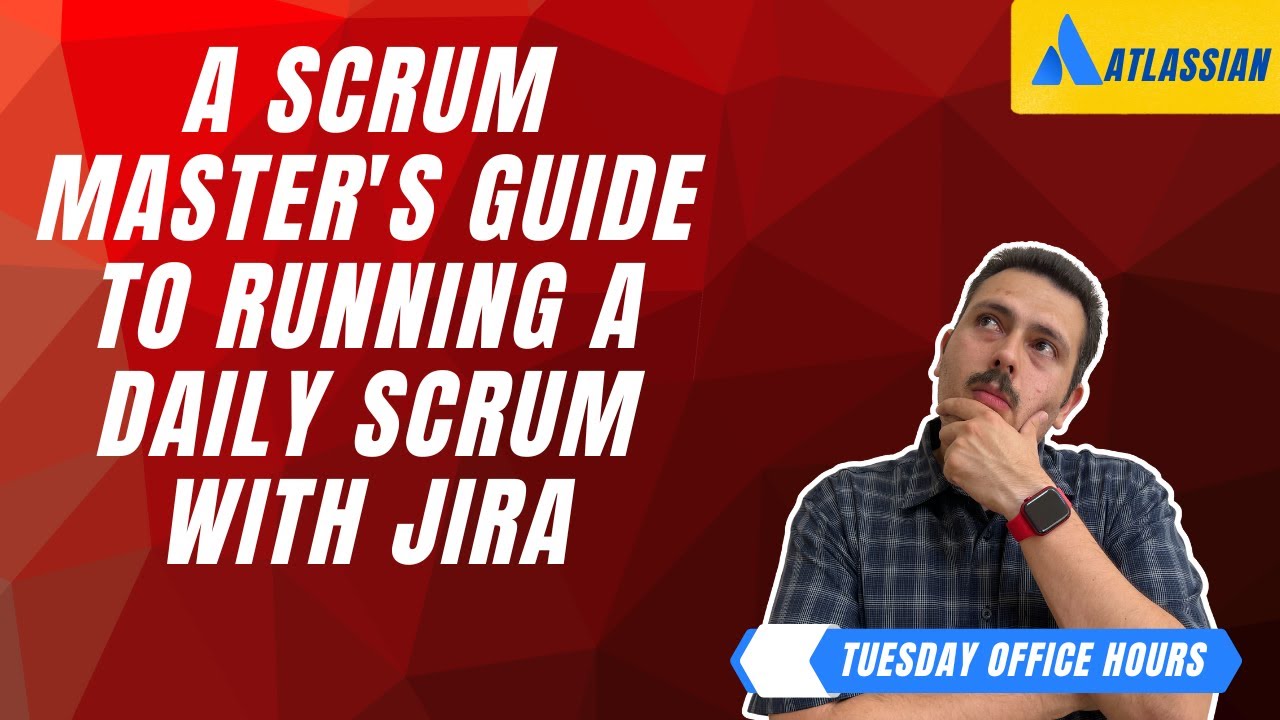 How to Use Jira During Your Daily Scrum | Crash Course