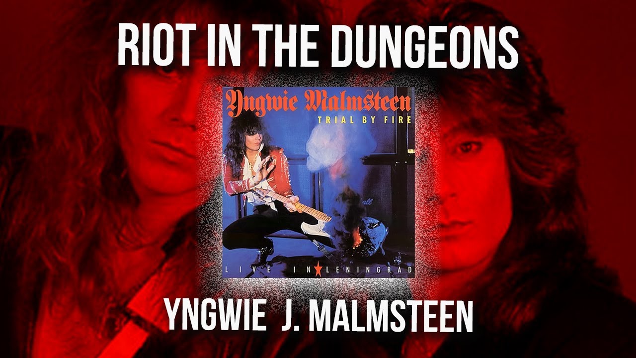 Yngwie J.Malmsteen - Riot in the Dungeons (Live In Leningrad'89) FullHD
