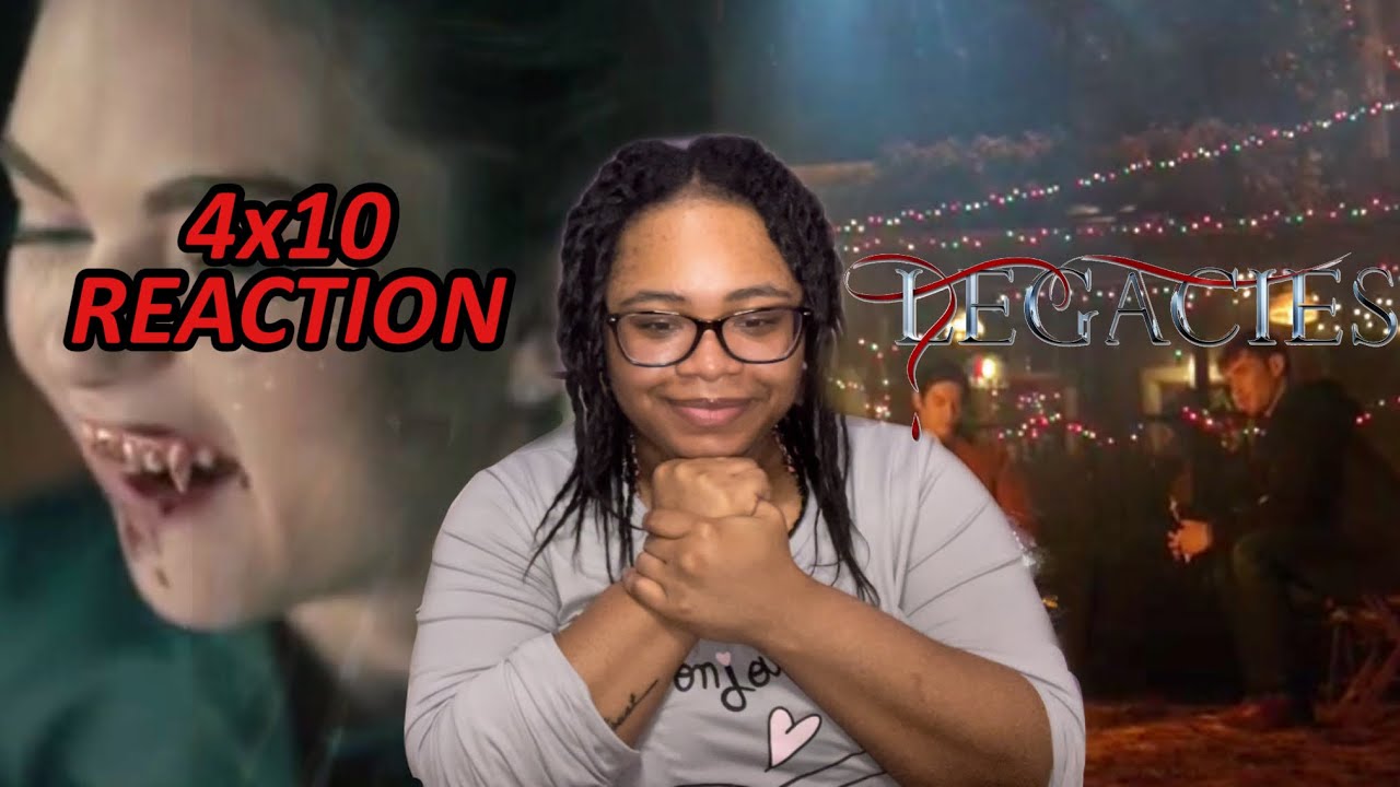 Legacies 4x10 “The Story of My Life” Reaction