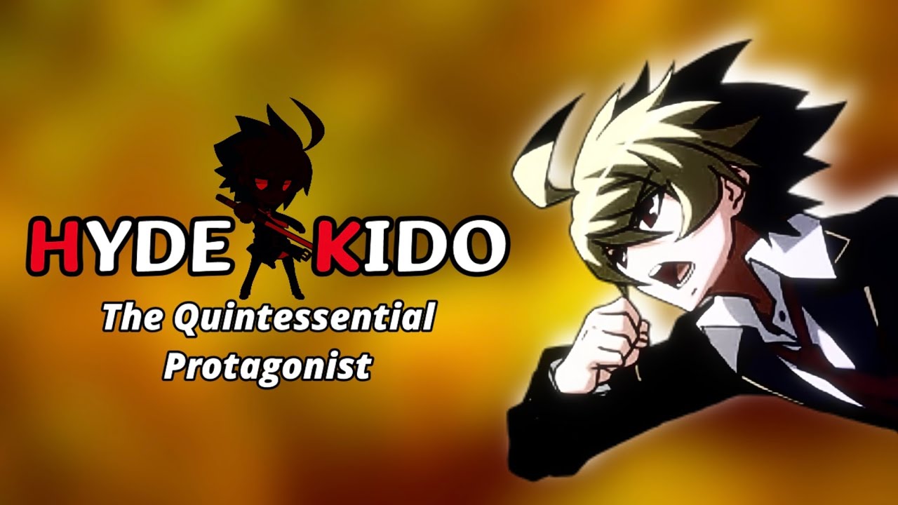 Hyde Kido: The Quintessential Protagonist