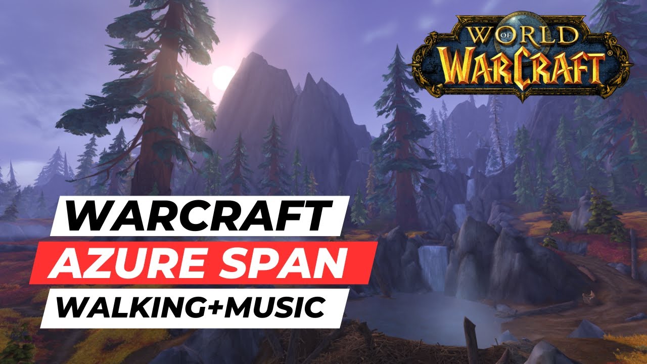 World of Warcraft Music: Azure Span Ambiance