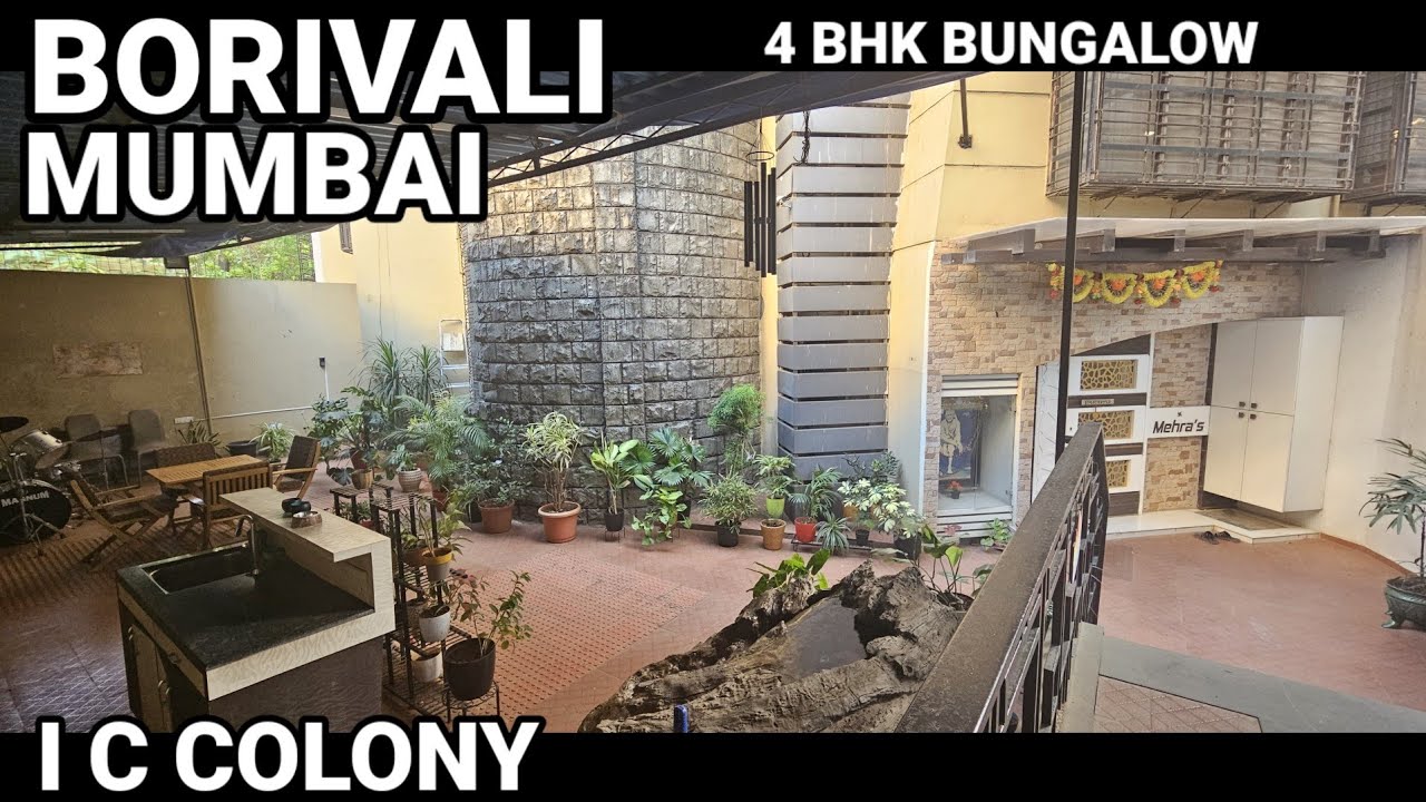 BORIVALI IC COLONY | 4 bhk BUNGALOW | RERA CARPET - 1600 sq.ft+ GARDEN  -800+ sq.ft | MUMBAI