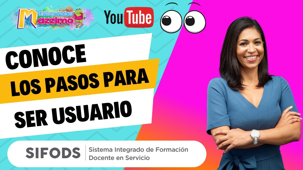 Los pasos para ser usuario en SIFODS