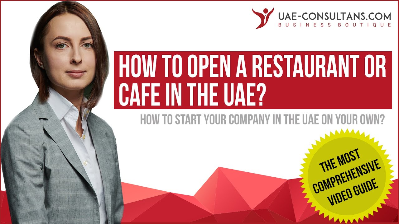 How to open a restaurant or cafe in the UAE