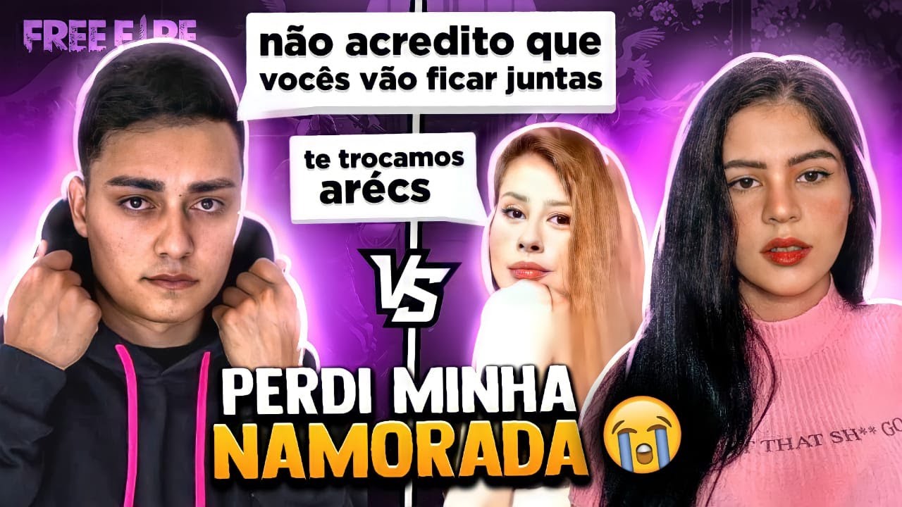 PERDI MINHA NAMORADA! FUI TROCADO POR UMA LOLI😡