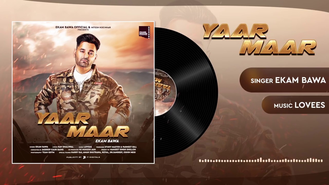 Yaar Maar (Official Audio) | Ekam Bawa | Lovees | Latest Punjabi Song 2019