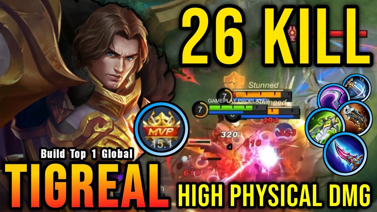 26 Kills!! Next Level Play Tigreal Best Build Damage!! - Build Top 1 Global Tigreal ~ MLBB