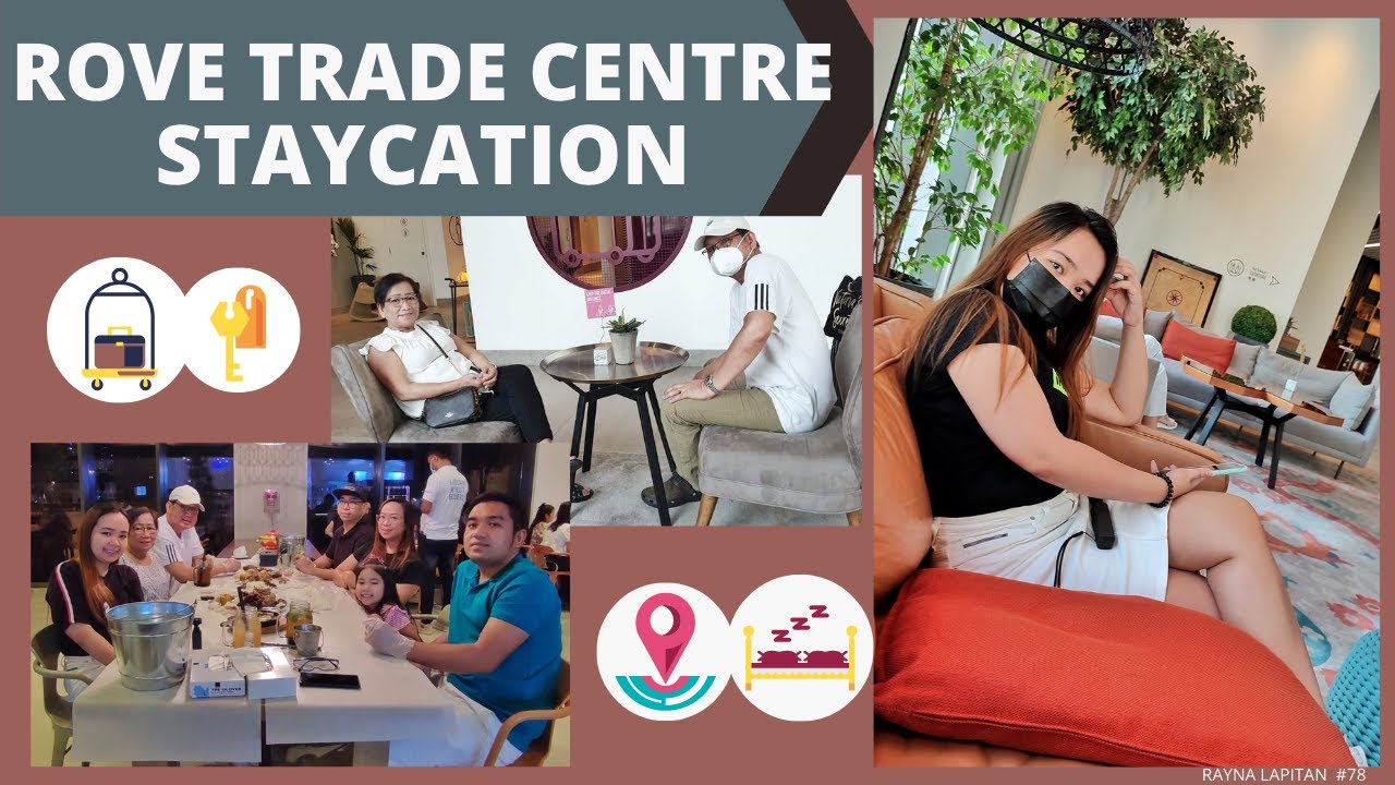 STAYCATION AT ROVE TRADE CENTER DUBAI ROOM TOUR  + SEAFOOD BUFFET RAYNA LAPITAN VLOG #78 #ROVEHOTELS