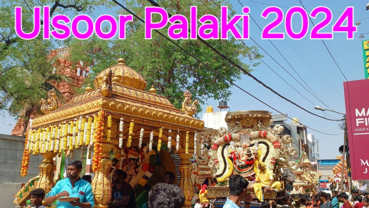 Ulsoor pallaki 2024/Ulsoor pallaki/Ulsoor karaga/Ulsoor jatre/Ulsoor pallaki today/Ulsoor