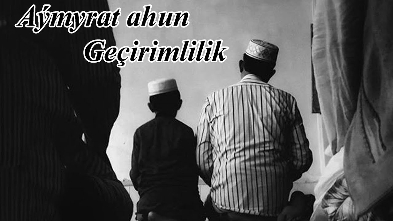 Aymyrat ahun - Geçirimlilik