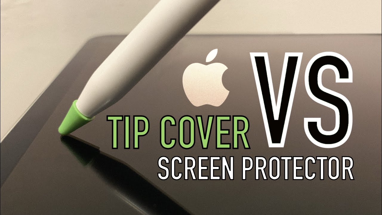 Apple Pencil TIP COVER vs SCREEN PROTECTOR