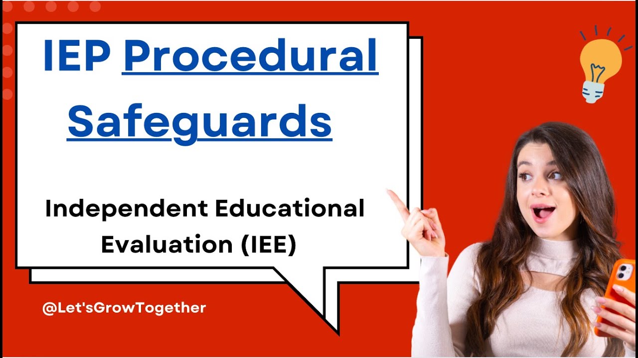 Independent Educational Evaluations (IEEs) in Special Education