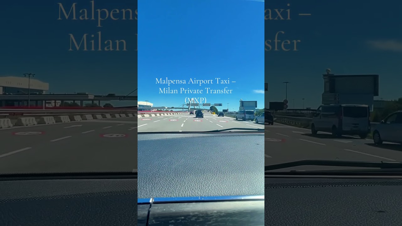 Malpensa Airport Taxi to Milan | Private Transfer MXP