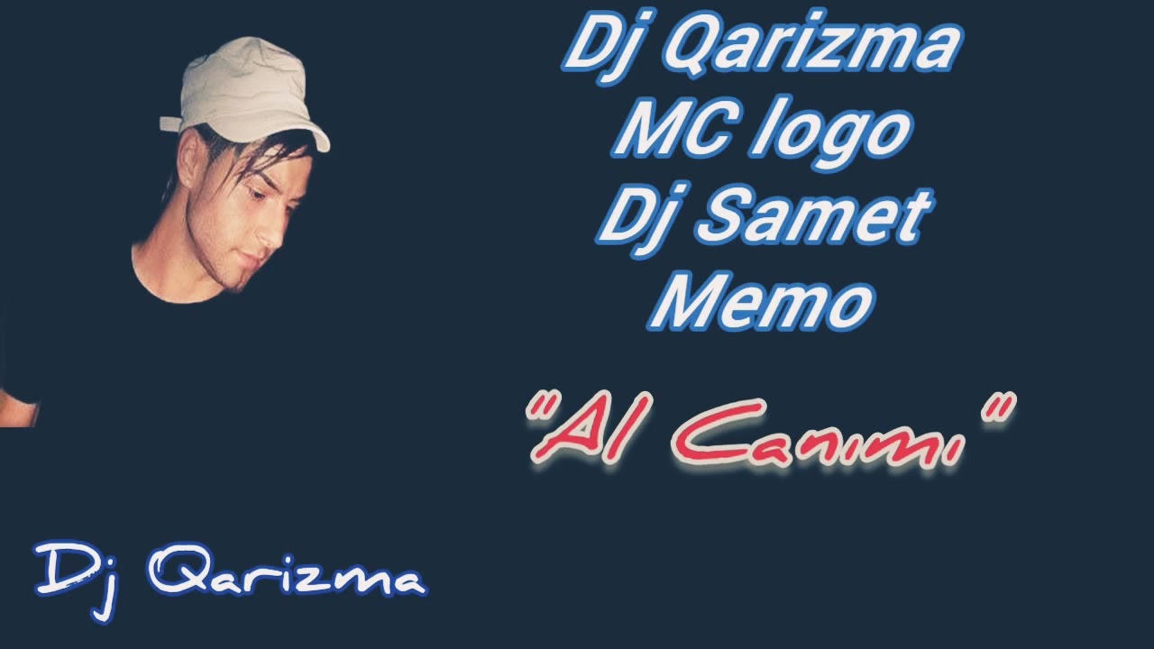 Dj Qarizma - Al Canımı