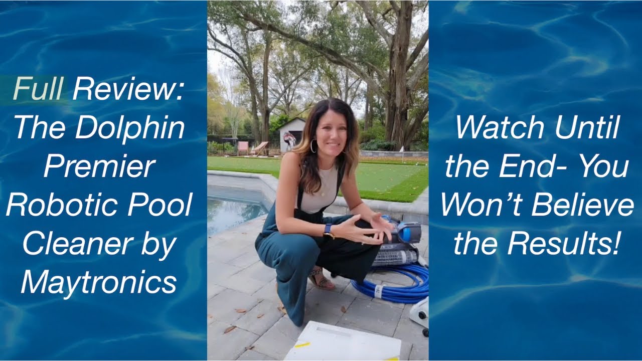 The Dolphin Premier Robotic Pool Cleaner by Maytronics (HONEST REVIEW - No Paid Partnership)