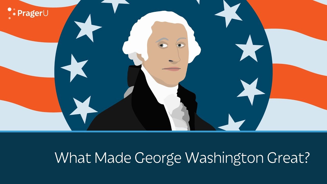 What Made George Washington Great? | 5 Minute Video
