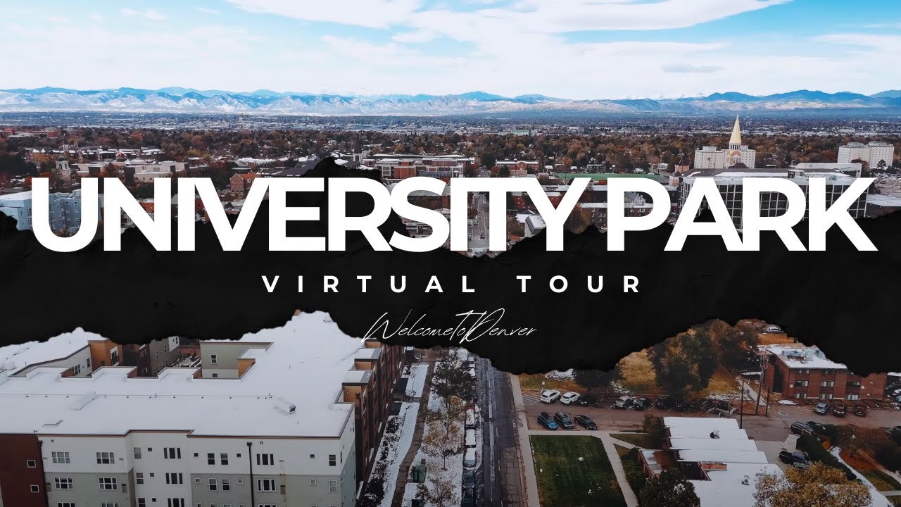 Best Places to Call Home in Denver | UNIVERSITY PARK Virtual Tour