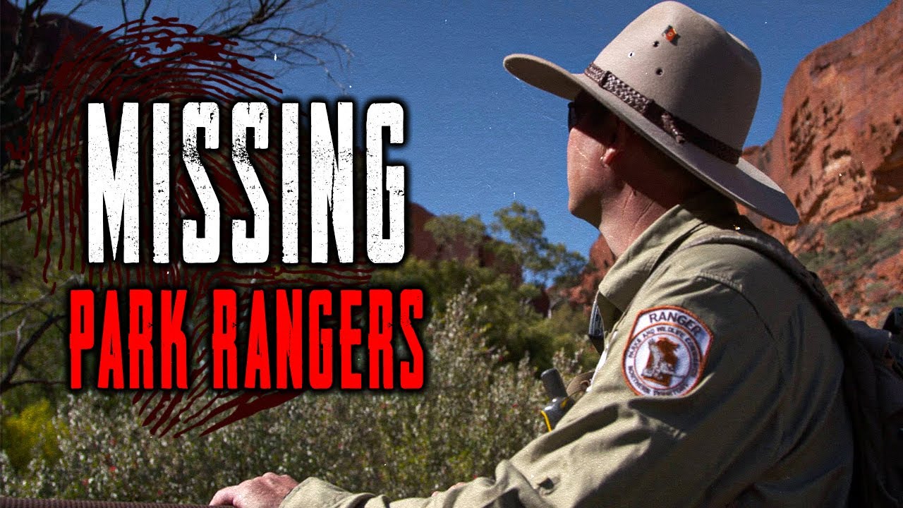 What Really Happened to the Rangers Who Disappeared in National Parks?