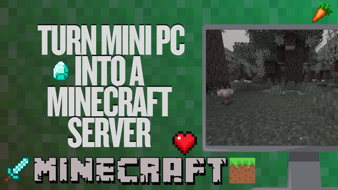 Turn Mini PC Into A Minecraft Server
