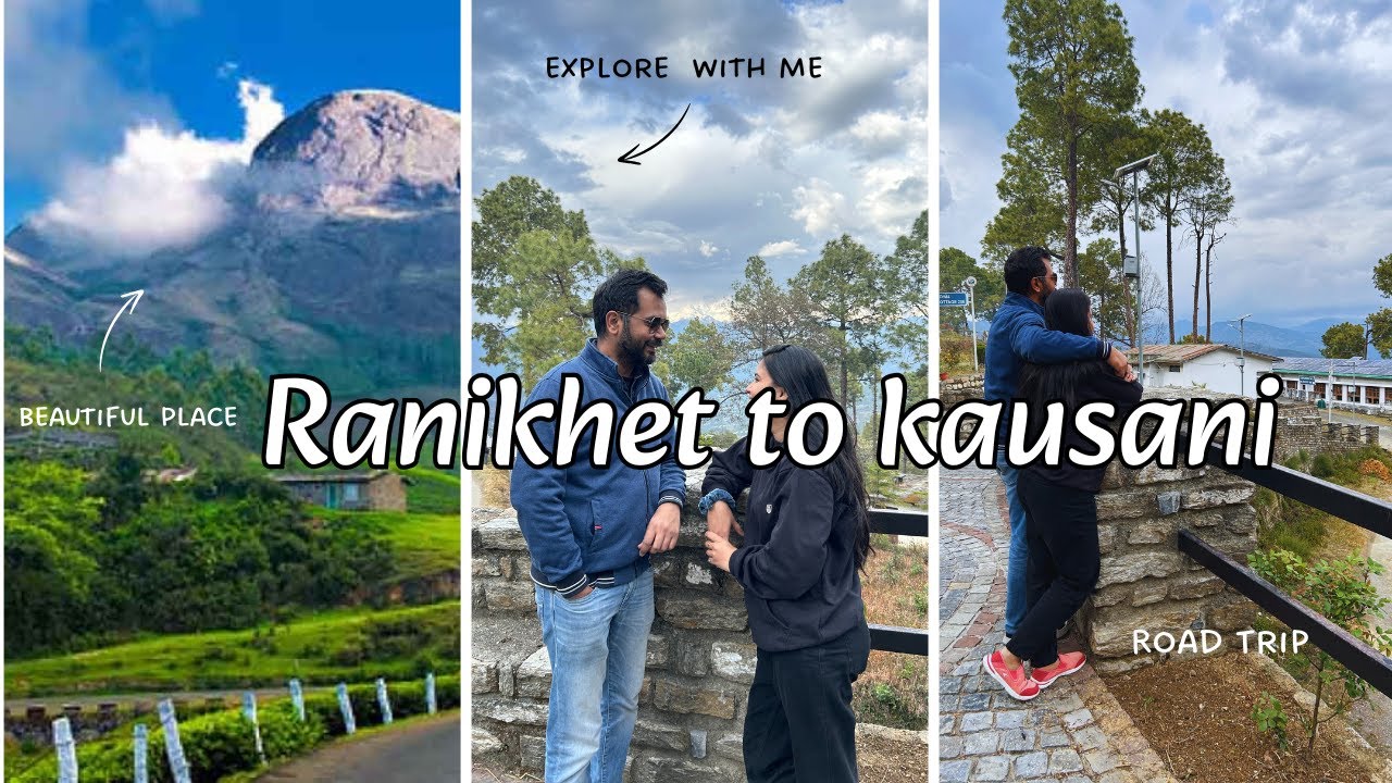 🚗 Ranikhet to Kausani Road Trip | Kausani KMVN | Uttarakhand || Kumaun Trip