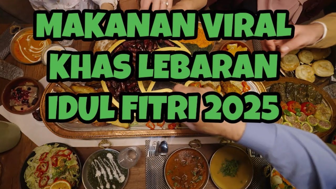 TERBARU! MAKANAN VIRAL KHAS LEBARAN IDUL FITRI #idulfitri #lebaran #food #makananviral