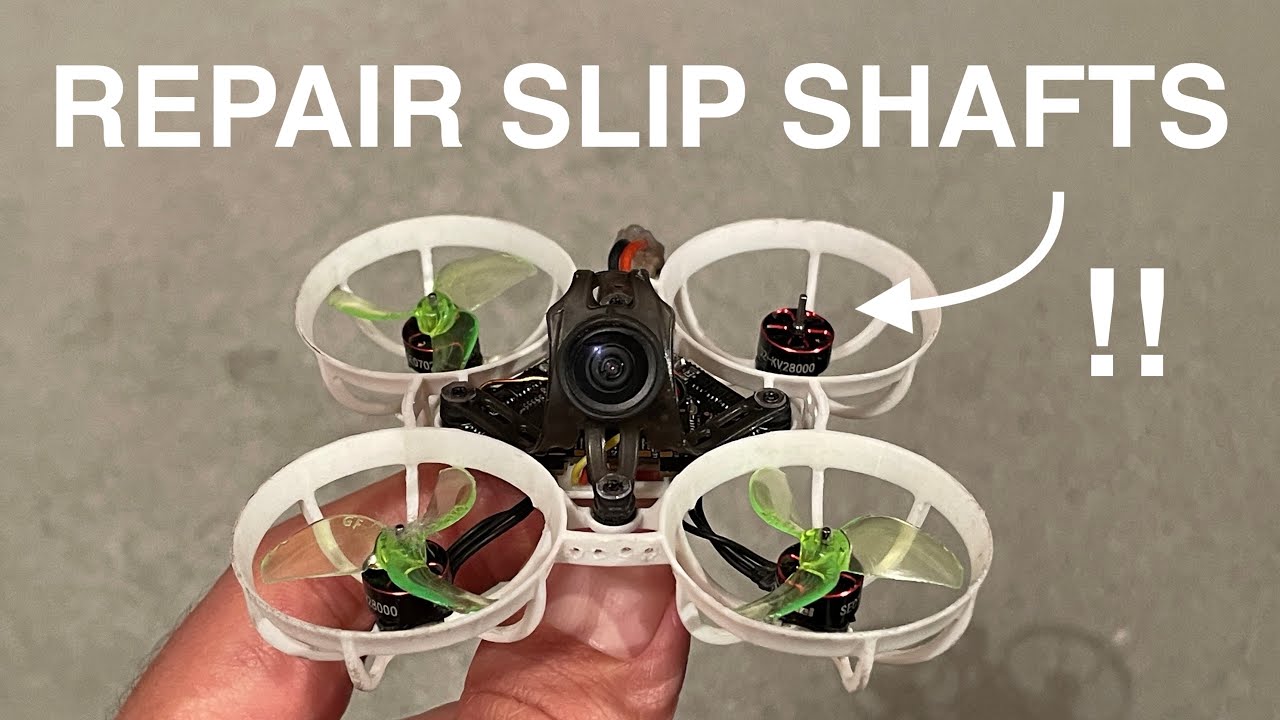🛠️ How to fix slip whoop motor shafts | How to repair slip motor shafts | Motor shaft slipping fix