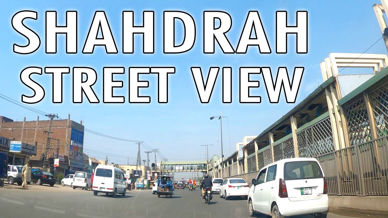 SHADHRAH CITY STREET VIEW 2020 - Driving through Shahdara City Punjab Pakistan - 4K HD