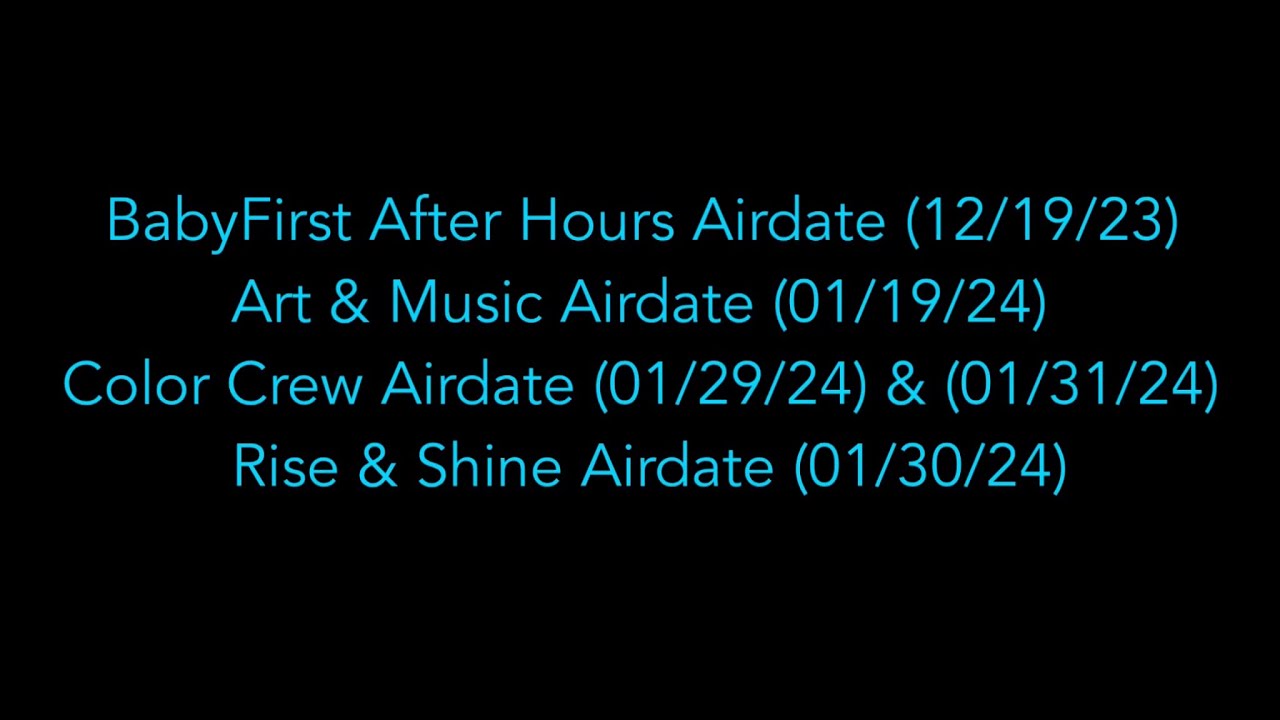 BabyFirst After Hours Airdate (12/19/23) plus 3 more