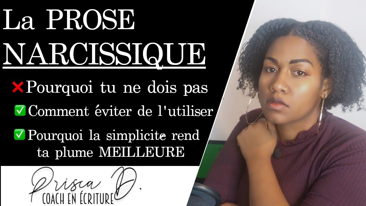 Comment TROUVER sa plume d'auteur : la PROSE NARCISSIQUE
