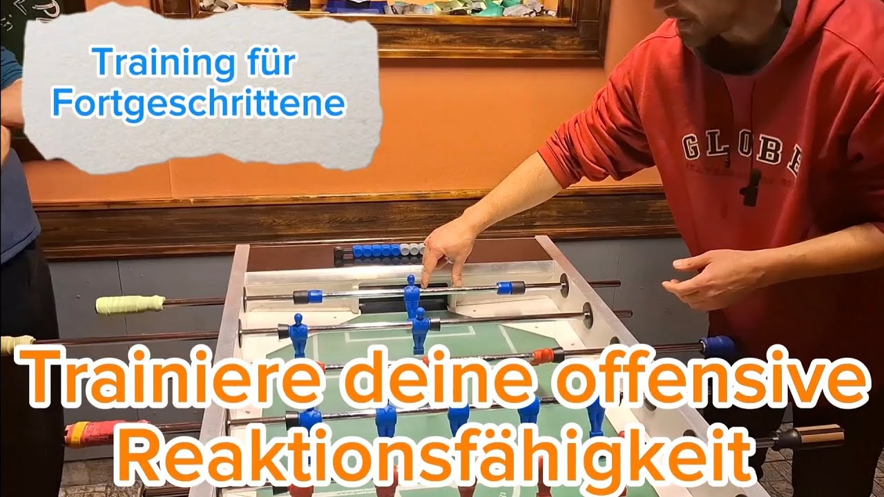 Tischfußball Training - Reaktionstraining Offensive