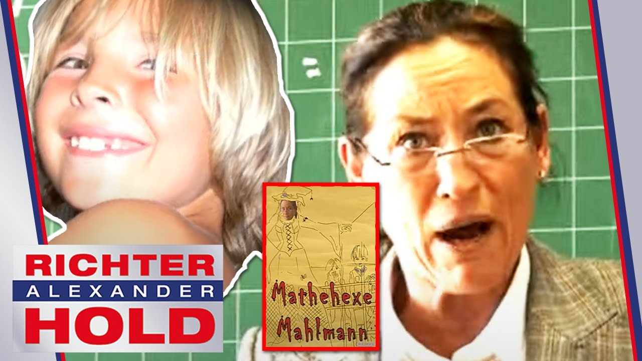 Mathehexe Mahlmann?! Schlimme Schikane des 8-jährigen Schülers | 1/2 | Richter Alexander Hold