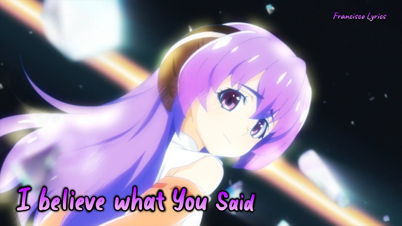 『Lyrics AMV』 Higurashi no Naku Koro ni (2020) OP Full 「I believe what you said - Asaka」
