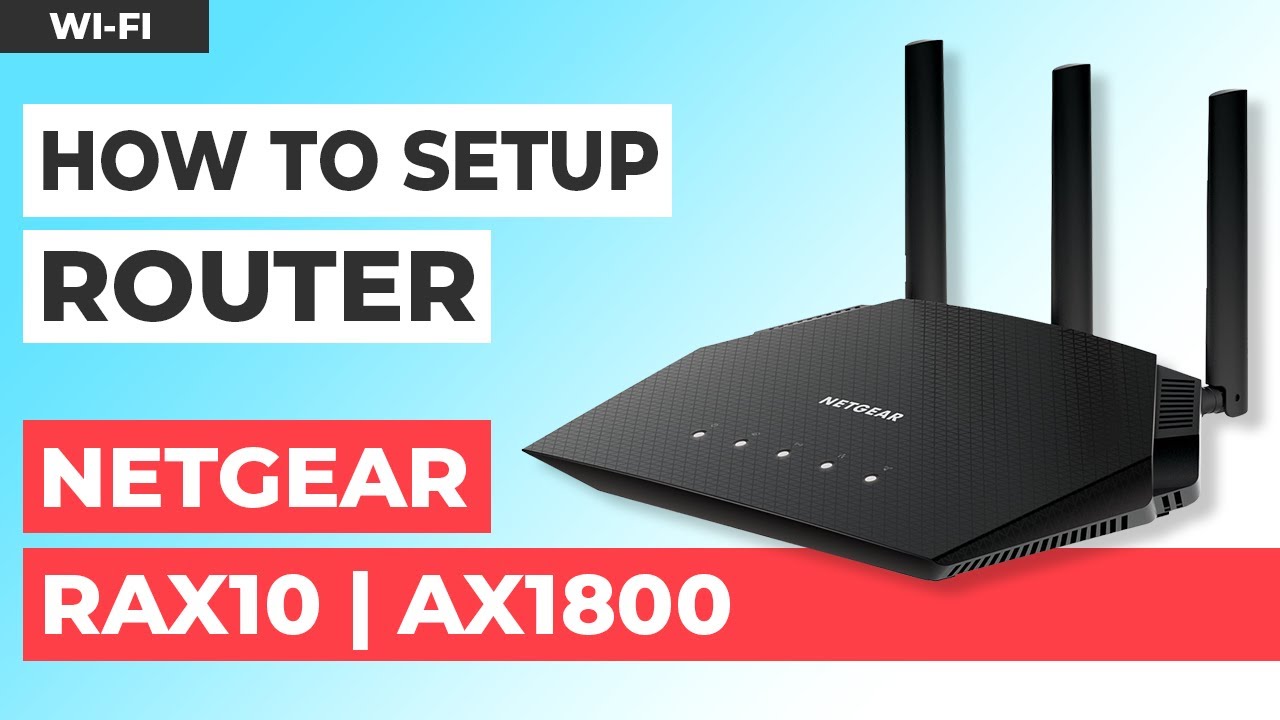 ✅ How to Set Up NETGEAR RAX10 | NETGEAR Nighthawk 4-Stream AX1800 WiFi 6 Router