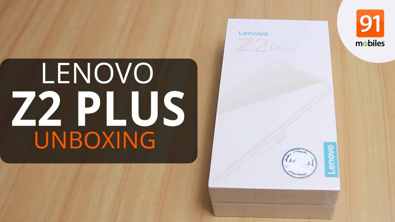 Lenovo Z2 Plus: Unboxing | Hands on | Price