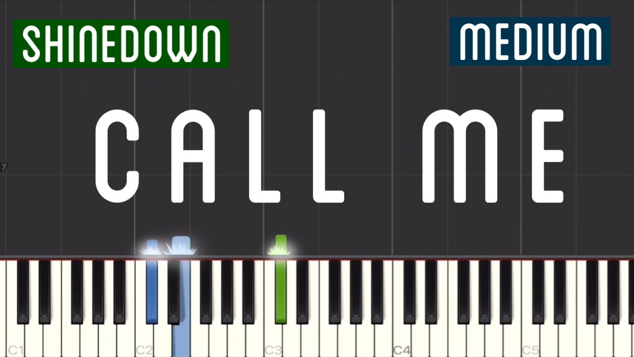 Shinedown - Call Me Piano Tutorial | Medium