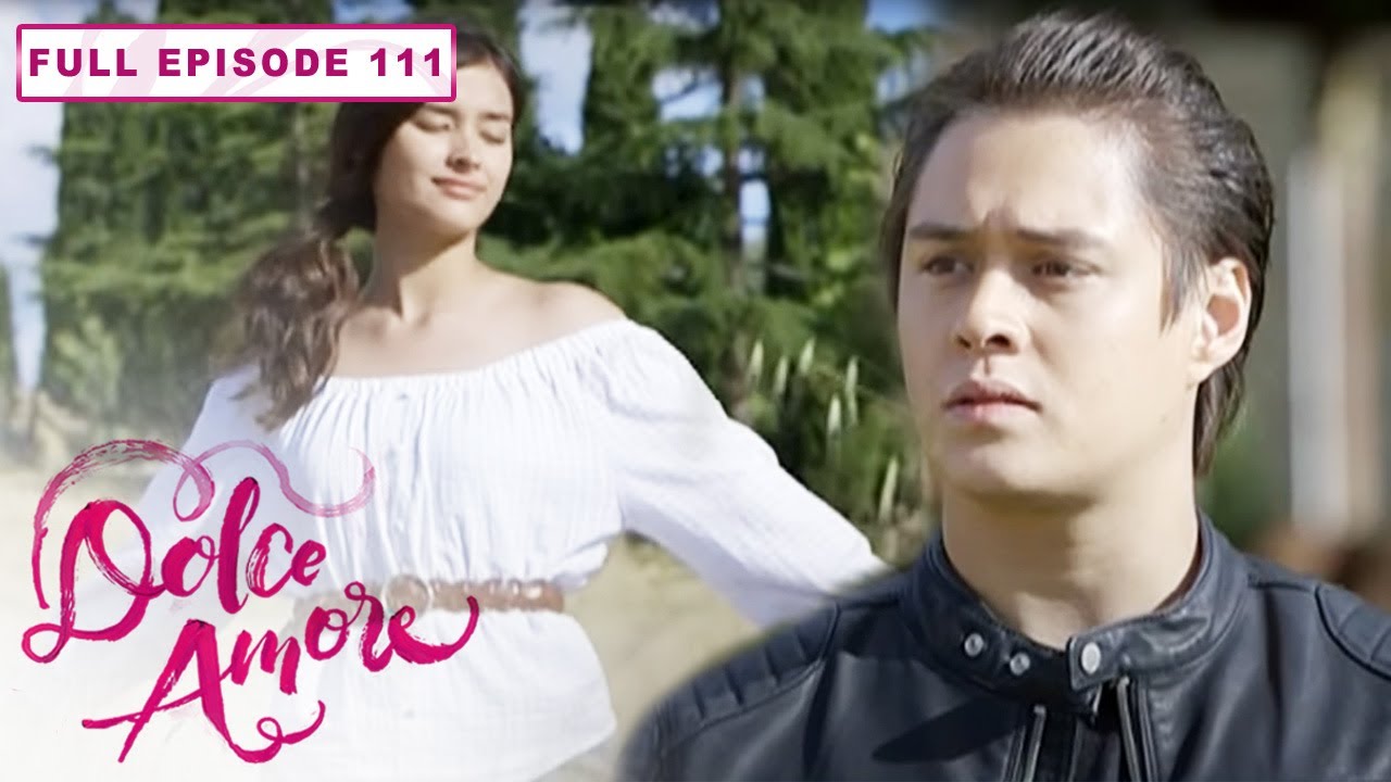 Full Episode 111 | Dolce Amore