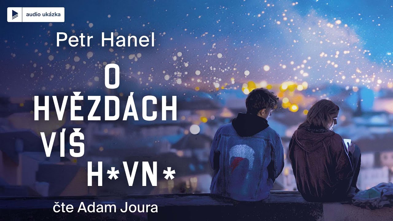 Petr Hanel - O hvězdách víš h*vn* | Audiokniha