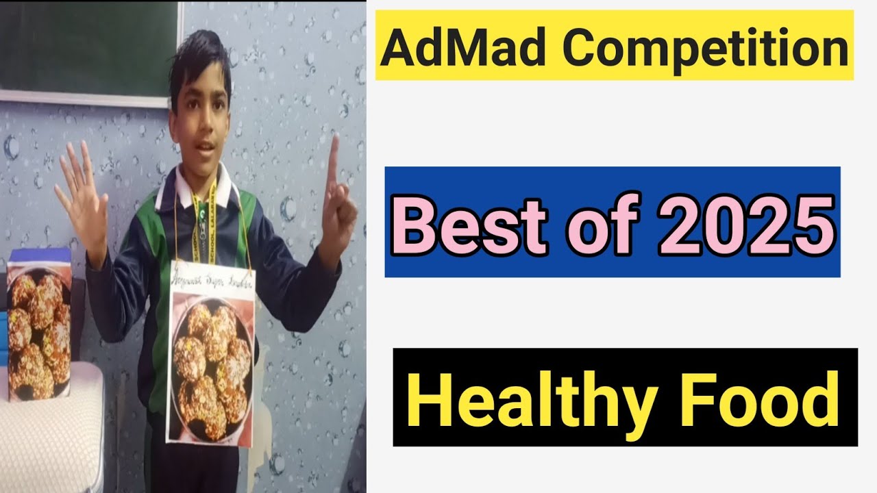 Ad Mad Show Competition || AdMad Competition For Kids In English ||Healthy Food Advertisement ||
