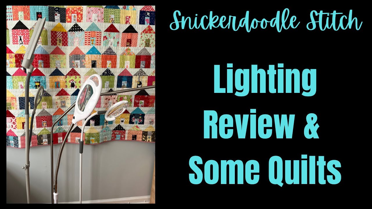 Review of popular task lights (or hoarding problem) & some finished quilts - Flosstube # 15