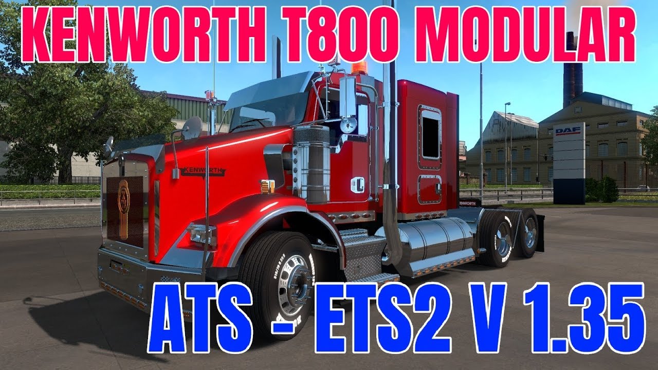 Disponible Kenworth T800 American y Euro Truck Simulator v 1.35| YanRed