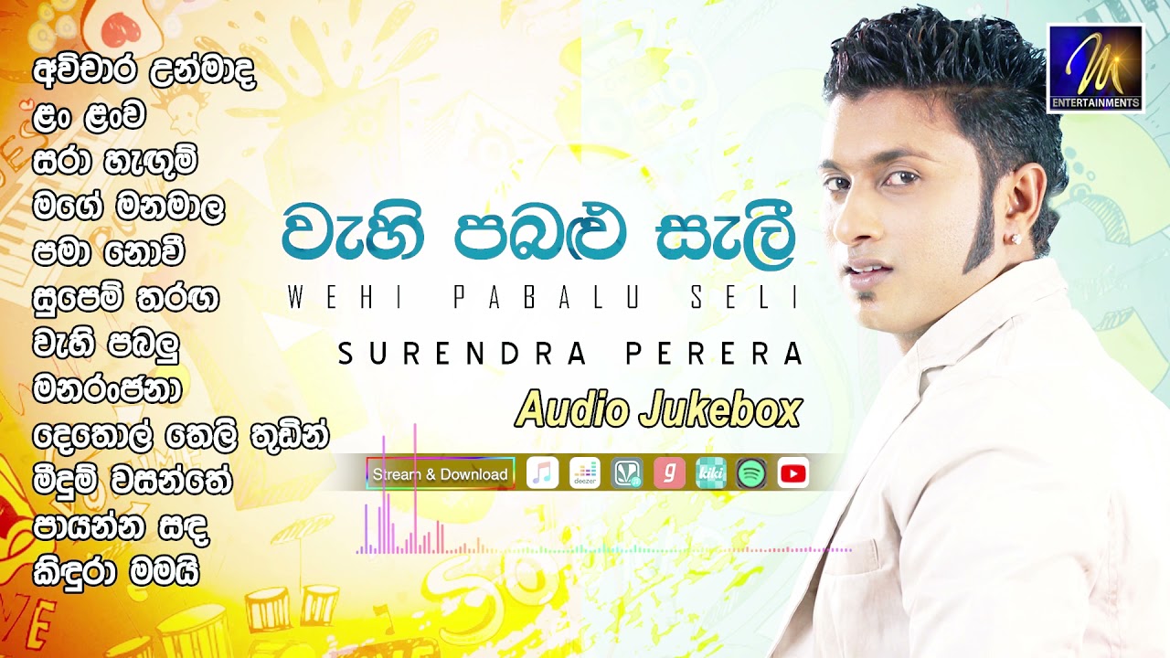 Best Sinhala Songs of Surendra Perera | Wehi Pabalu | Audio Jukebox | Sinhala Song Collection
